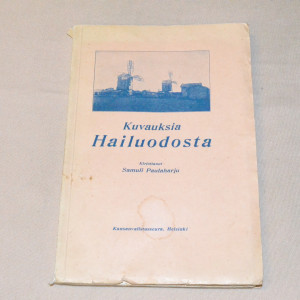 Samuli Paulaharju Kuvauksia Hailuodosta